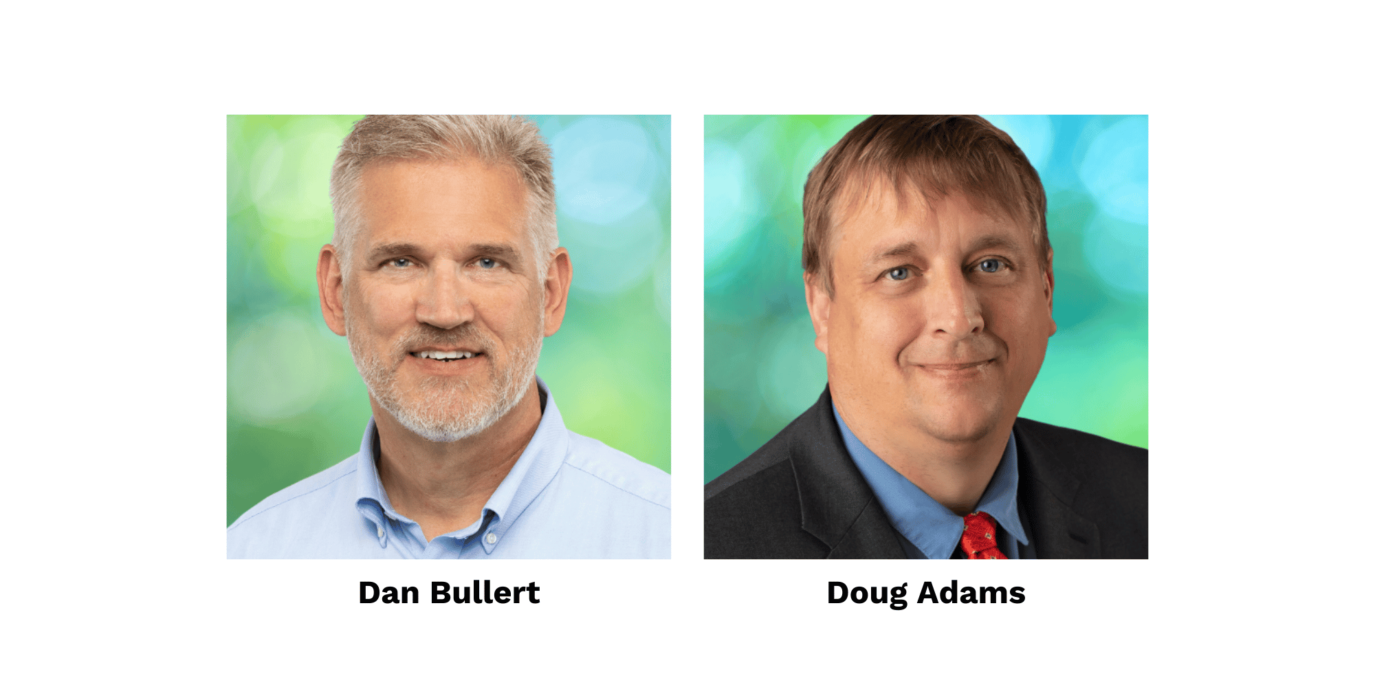 Meet Doug Adams and Dan Bullert