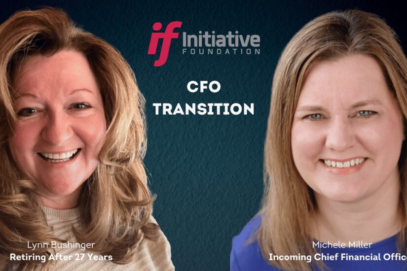 CFO role transitions at the Initiative Foundation