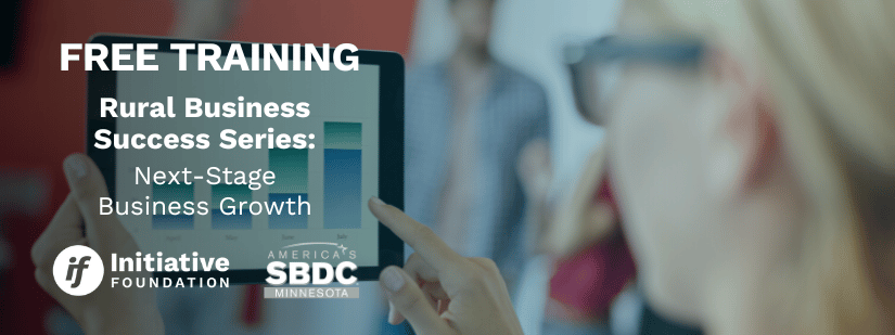 Rural Business Success Series: Next-Stage Business Growth